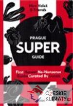 Prague Superguide Edition No. 5 - książka