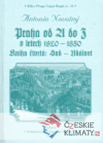 Praha od A do Z v letech 1820-1850. Kniha čtvrtá: Sad - Událost - książka