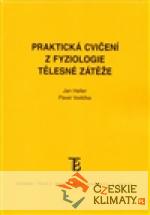 Praktická cvičení z fyziologie tělesné zátěže - książka