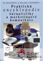 Praktická encyklopedie žurnalistiky a marketingové komunikace - książka