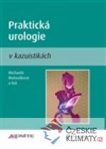 Praktická urologie v kazuistikách - książka