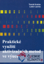 Praktické využití aktivizačních metod ve výuce - książka