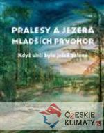 Pralesy a jezera mladších prvohor - książka