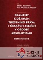 Prameny k dějinám trestního práva v českých zemích v období absolutismu - książka