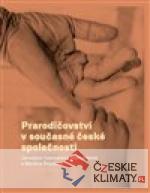 Prarodičovství v současné české společnosti - książka