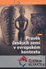 Pravěk českých zemí v evropském kontextu - książka