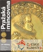 Pražská mincovna 1526 - 1856 - książka