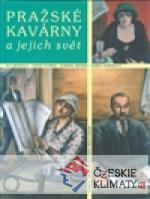Pražské kavárny a jejich svět - książka