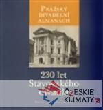 Pražský divadelní almanach: 230 let Stavovského divadla - książka