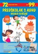 Předškolák s ADHD - Hravá cvičení - książka