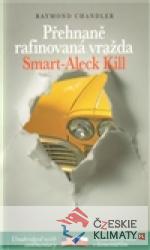 Přehnaně rafinovaná vražda / Smart-Aleck Kill - książka