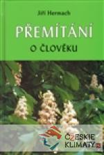 Přemítání o člověku - książka