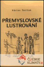 Přemyslovské lustrování - książka