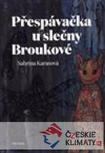 Přespávačka u slečny Broukové - książka