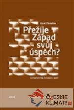 Přežije Západ svůj úspěch? - książka