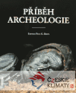 Příběh archeologie - książka