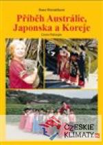 Příběh Austrálie, Japonska a Koreje - książka