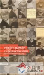 Příběhy bezpráví - z vězeňských spisů - książka
