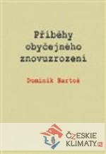 Příběhy obyčejného znovuzrození - książka