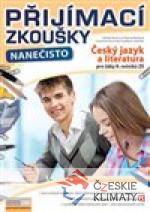 Přijímací zkoušky nanečisto - Český jazyk a literatura pro žáky 9. ročníků ZŠ - książka