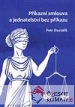 Příkazní smlouva a jednatelství bez příkazu - książka