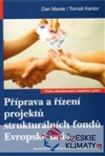 Příprava a řízení projektů strukturálních fondů Evropské unie - książka