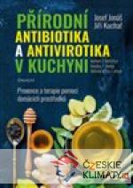 Přírodní antibiotika a antivirotika v kuchyni - książka