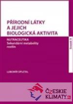 Přírodní látky a jejich biologická aktivita - sv.3. - książka