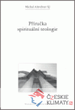 Příručka spirituální teologie - książka