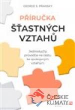 Příručka šťastných vztahů - książka