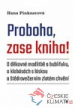 Proboha, zase kniha! - książka