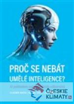 Proč se nebát umělé inteligence? - książka