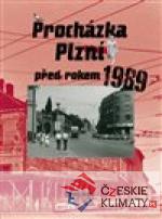 Procházka Plzní před rokem 1989 - książka