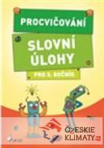 Procvičování - Slovní úlohy pro 3. ročník - książka