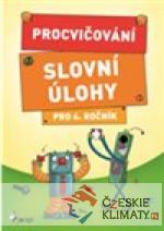 Procvičování - Slovní úlohy pro 4. ročník - książka