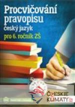 Procvičování pravopisu pro 6. ročník - książka
