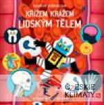 Profesor Astrokocour: Křížem krážem lidským tělem - książka