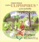 Profesor Ulipispirus a jiné pohádky - książka