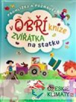 Prohlížej a poznávej v Obří knize zvířátka ze statku - książka