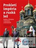 Prokletí impéria a ruská lež - książka