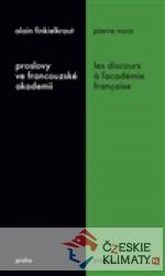Proslovy ve francouzské akademii / Les discours á ĺacadémie francaise - książka