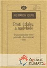 Proti útlaku a nadvládě - książka