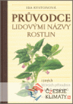 Průvodce lidovými názvy rostlin i jiných léčivých přírodnin a jejich produktů - książka