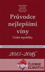 Průvodce nejlepšími víny České republiky 2015-2016 - książka