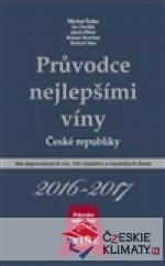 Průvodce nejlepšími víny České republiky 2016-2017 - książka