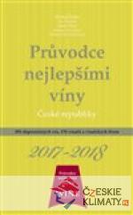 Průvodce nejlepšími víny České republiky 2017-2018 - książka