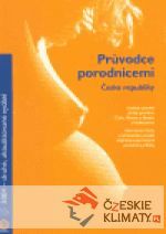 Průvodce porodnicemi České republiky 2004  (2. vyd.) - książka