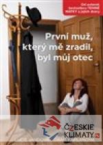 První muž, který mě zradil, byl můj otec - książka