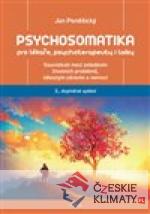 Psychosomatika pro lékaře, psychoterapeuty i laiky - książka