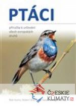 Ptáci - Příručka k určování všech evropských druhů - książka